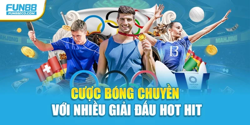 Cược bóng chuyền với nhiều giải đấu hot hit