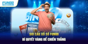Soi Cầu Xổ Số Fun88 – Bí Quyết Vàng Để Chiến Thắng